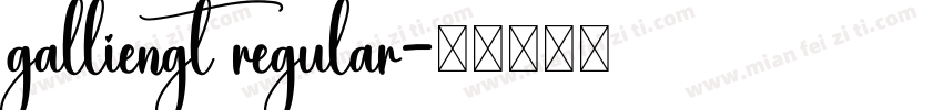 galliengt regular字体转换